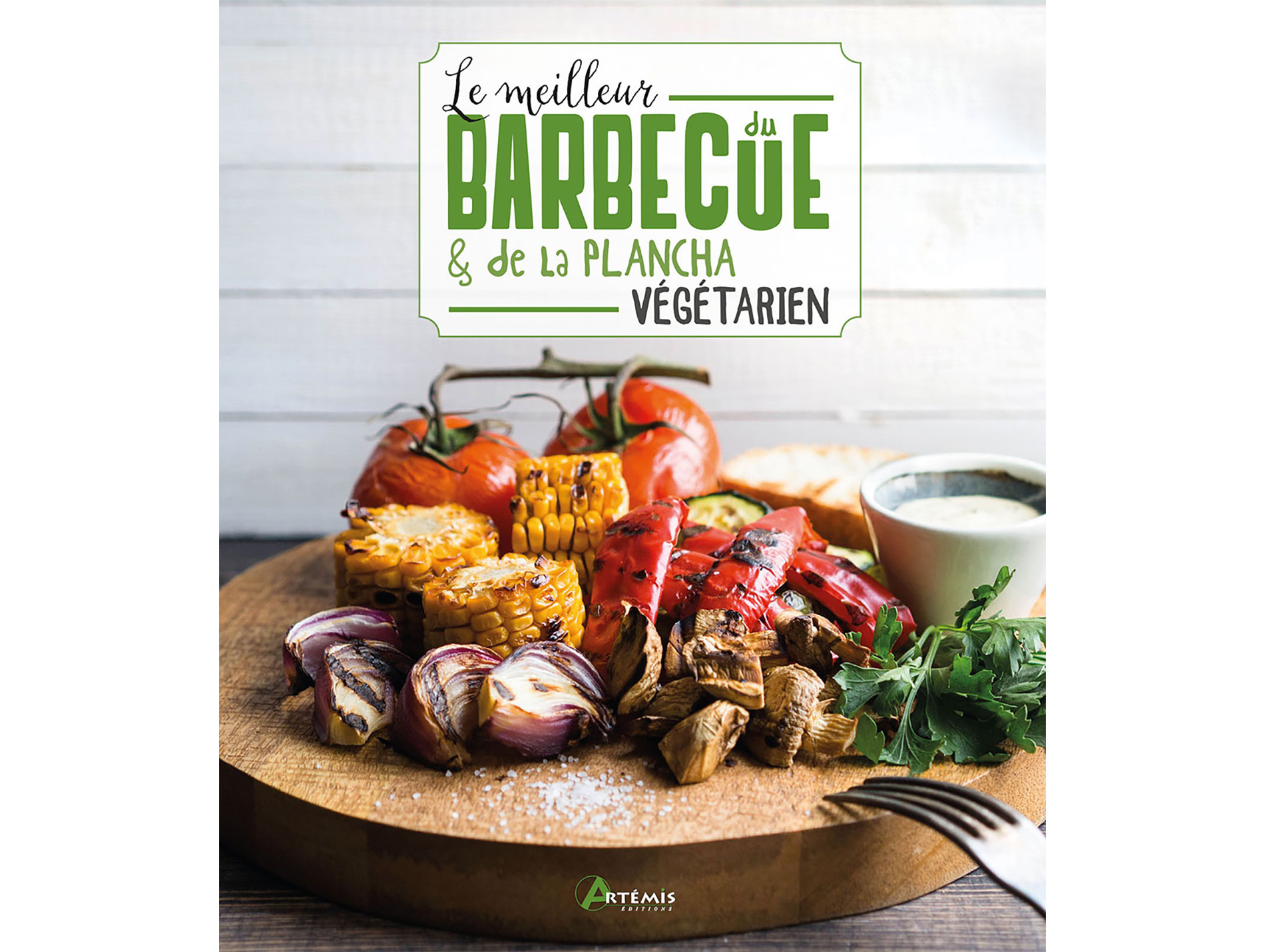 Le meilleur de la plancha et du barbecue ARTEMIS