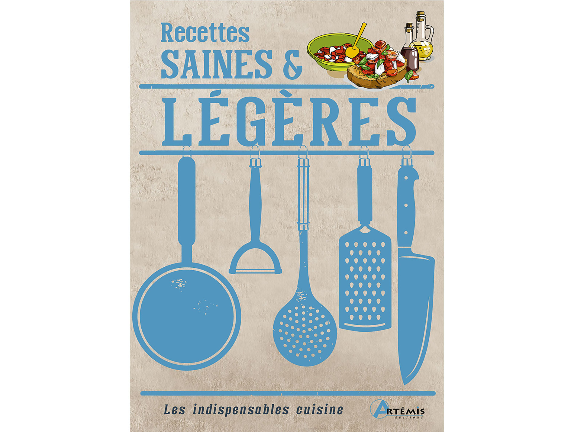 50 recettes saines et légères ARTEMIS