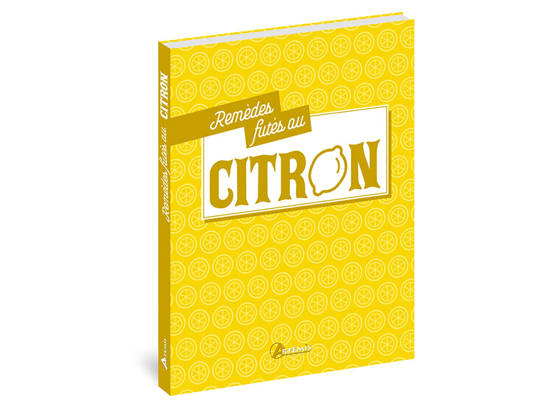 60 remèdes futés et pratique à base de citron ARTEMIS 2017
