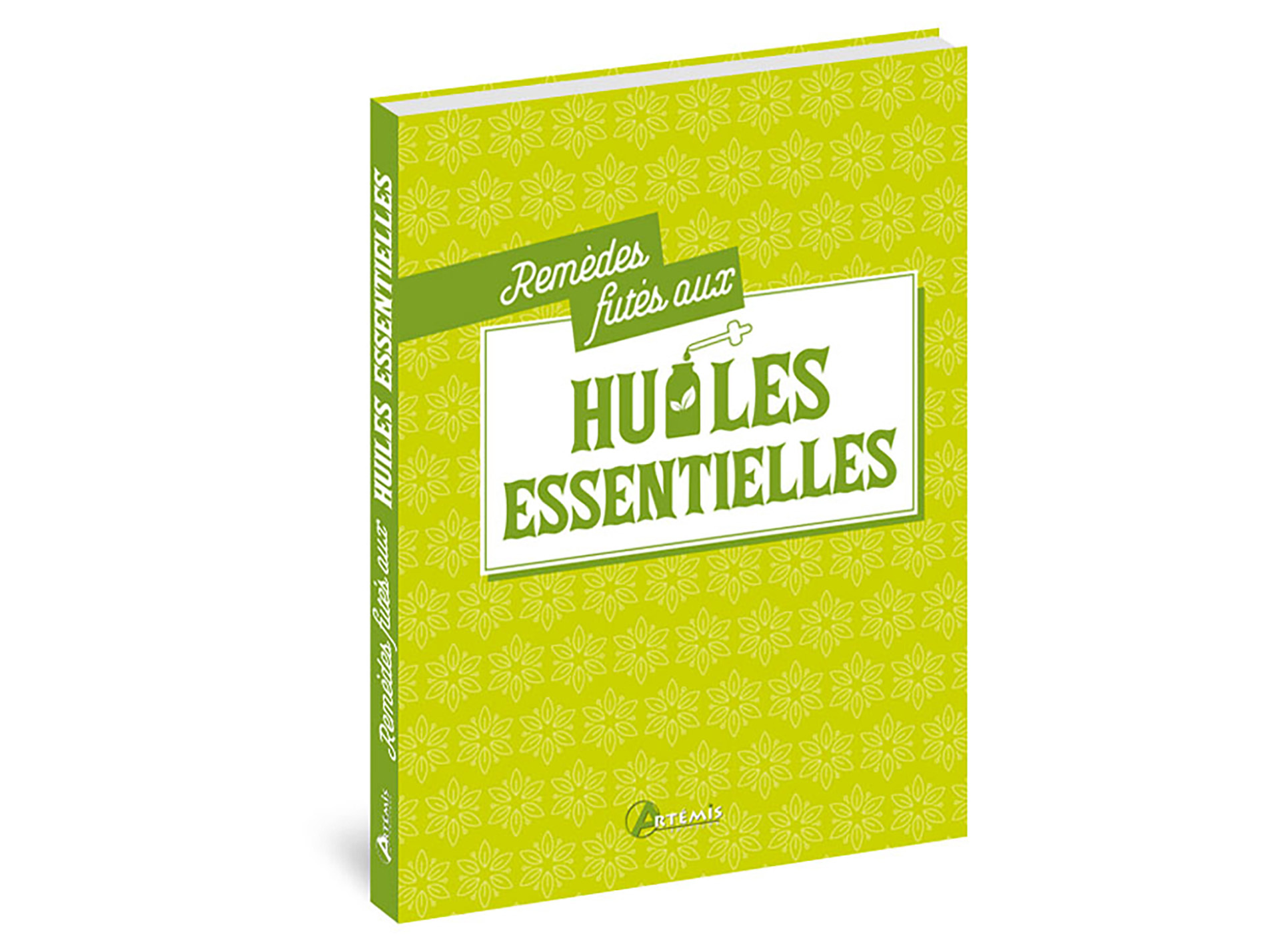 60 recettes à base d'huiles essentielles ARTEMIS
