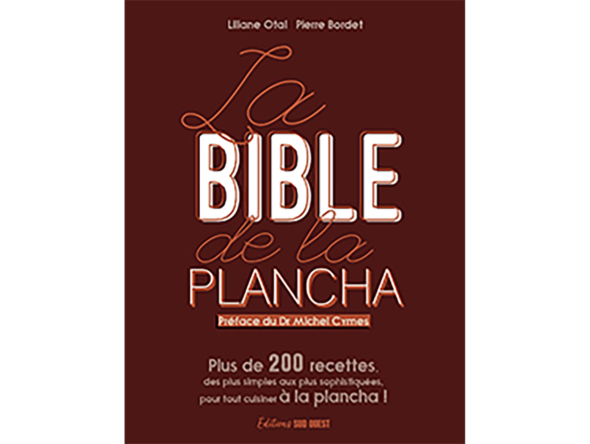 La bible de la plancha SUD OUEST