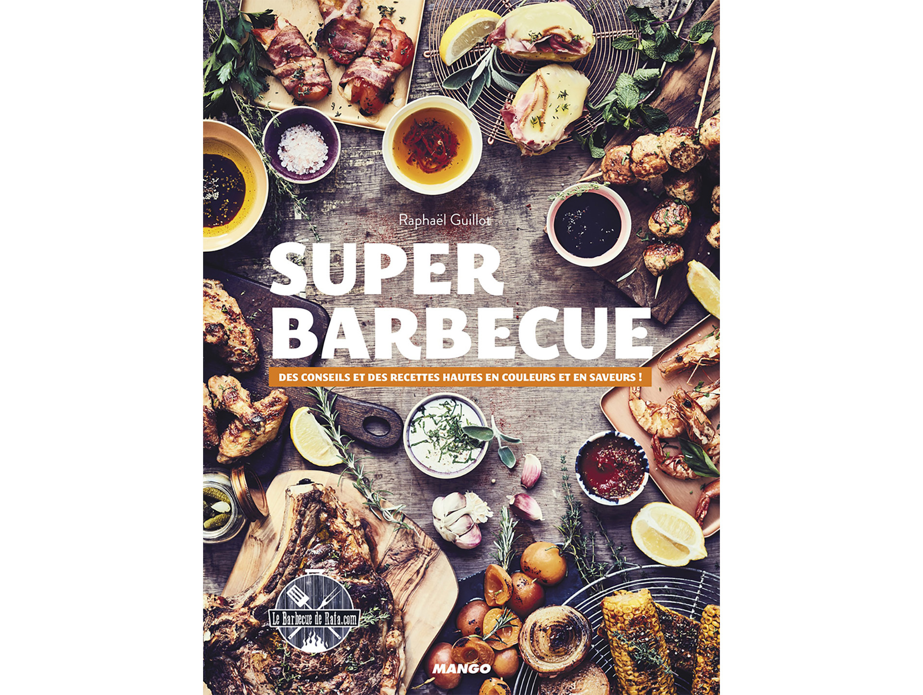 100 supers recettes pour le barbecue MANGO