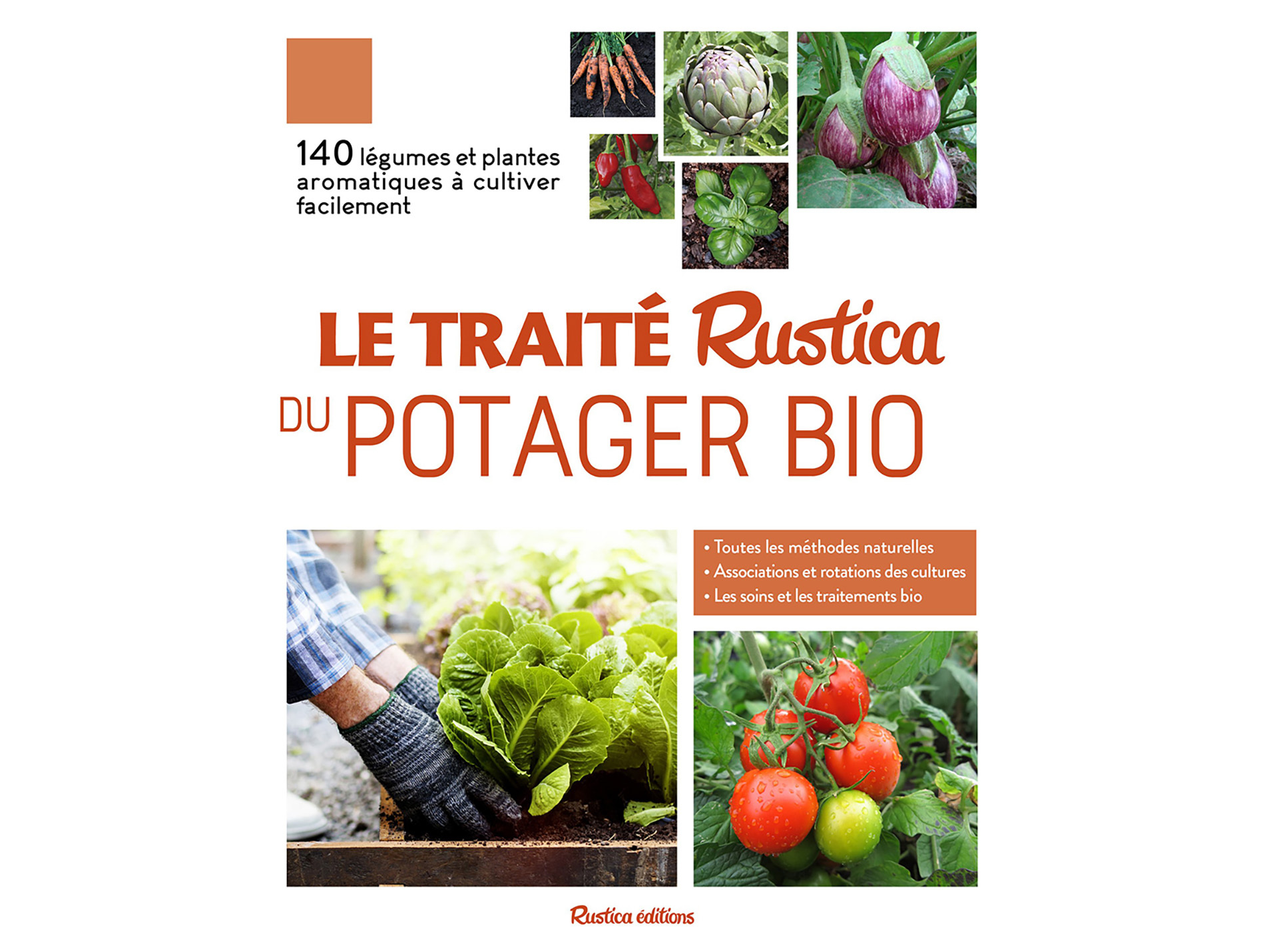 Le traité RUSTICA du potager bio RUSTICA