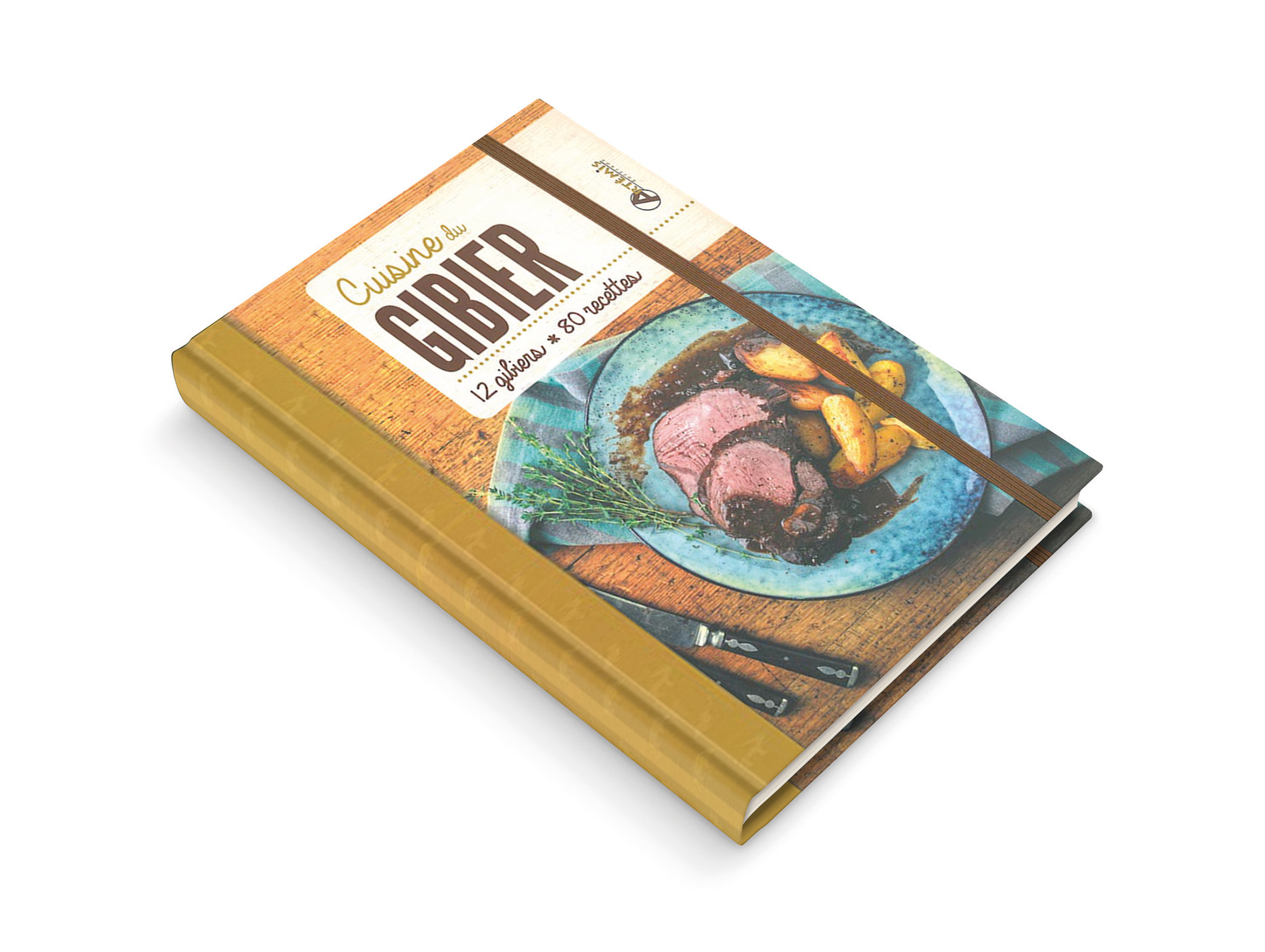 Cuisine du gibier, 120 recettes ARTEMIS
