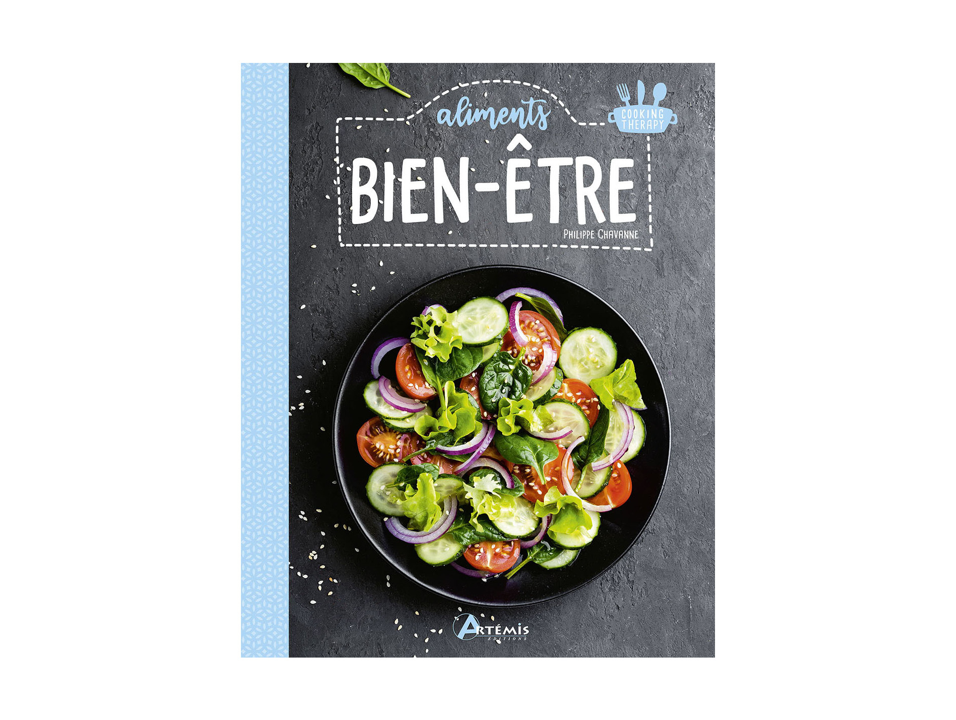 80 recettes avec des aliments bien-être ARTEMIS