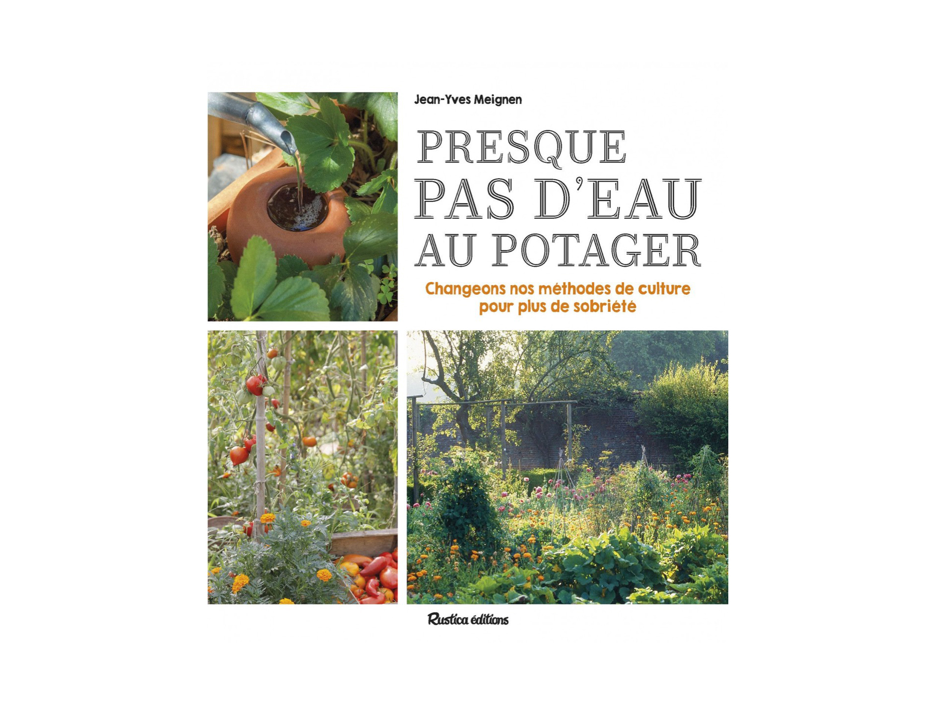 Presque pas d'eau au potager RUSTICA