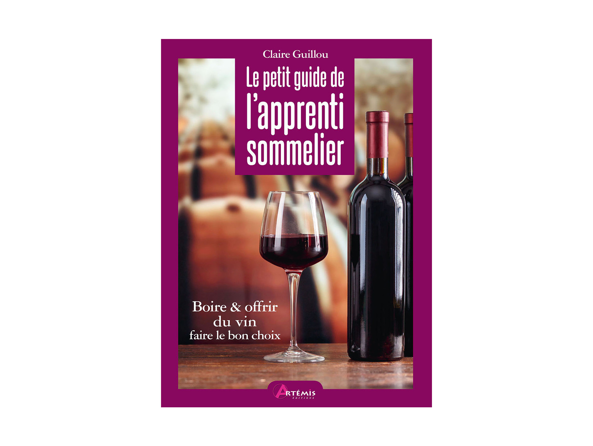Livre Le petit guide de l'apprenti sommelier