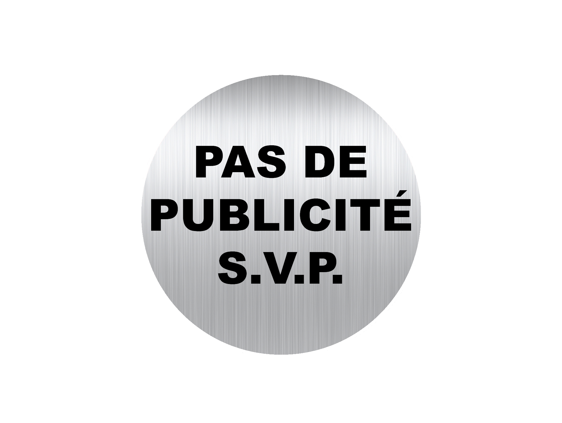 Panneau Alu adhésif pas de pub SVP Ø80mm