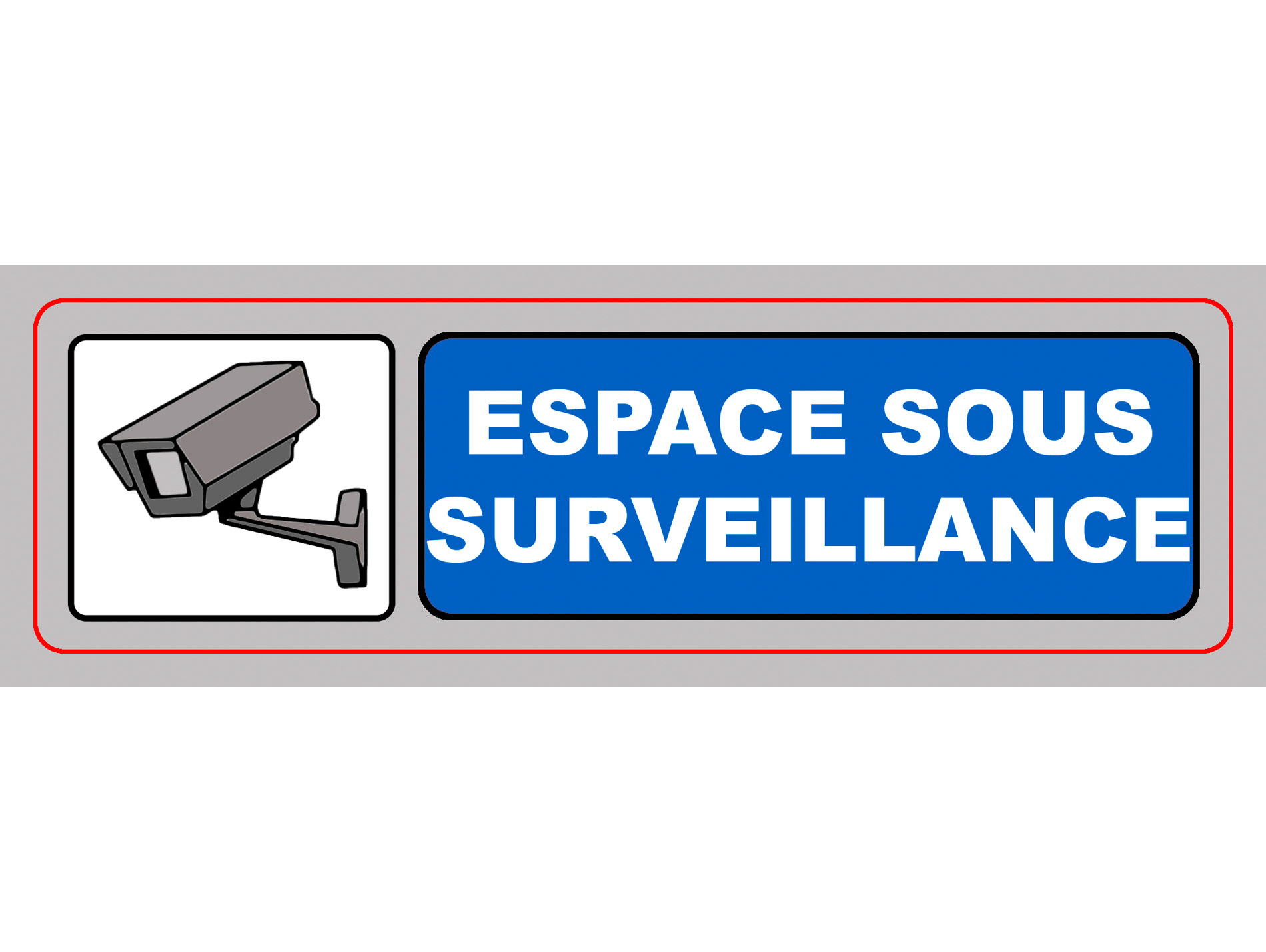 Panneau Espace sous surveillance 170x50mm